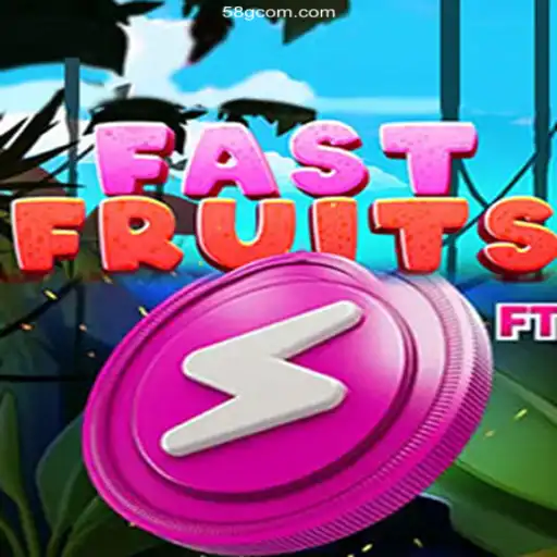 Unveiling the Exciting World of FastFruits on 58G.Com