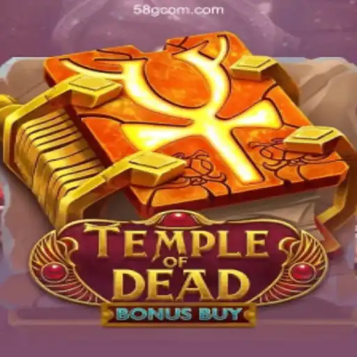 Explore the Exciting World of TempleofDeadBonusBuy on 58G.Com